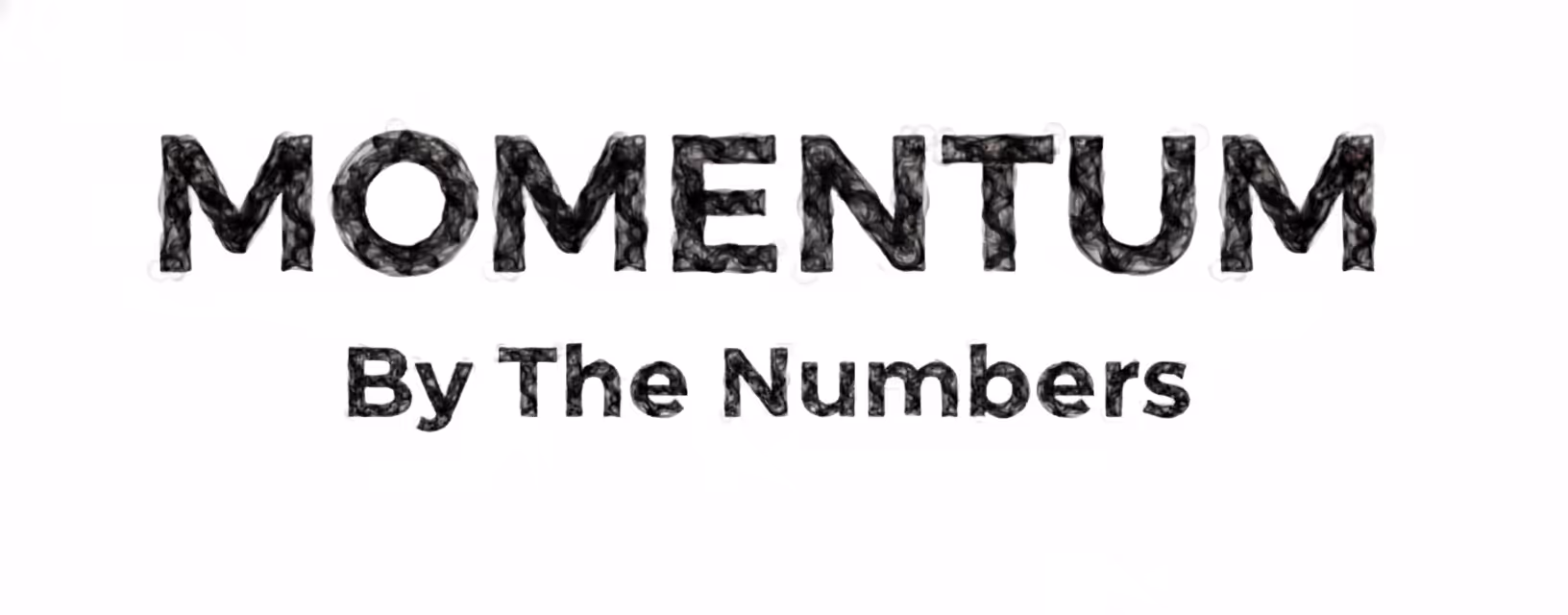 Text reading 'MOMENTUM' with the subtitle 'By The Numbers' on a white background.