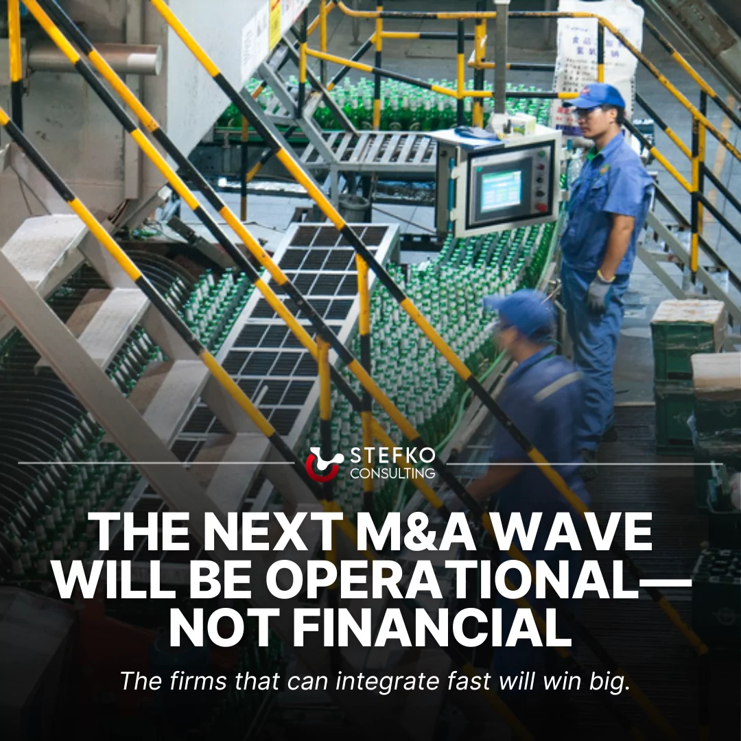 The Next M&A Wave Will Be Operational—Not Financial