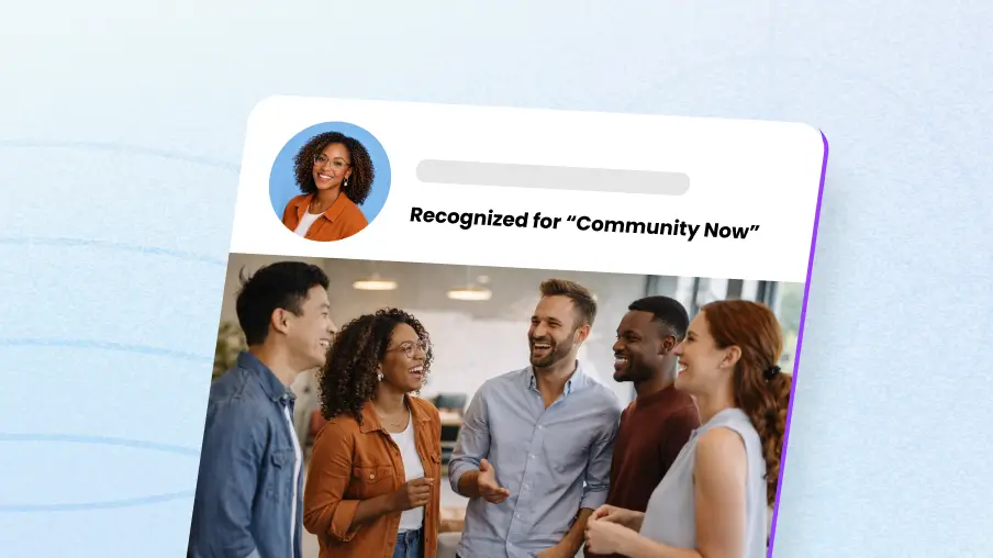 Team members recognized for collaboration and community, reinforcing workplace connection