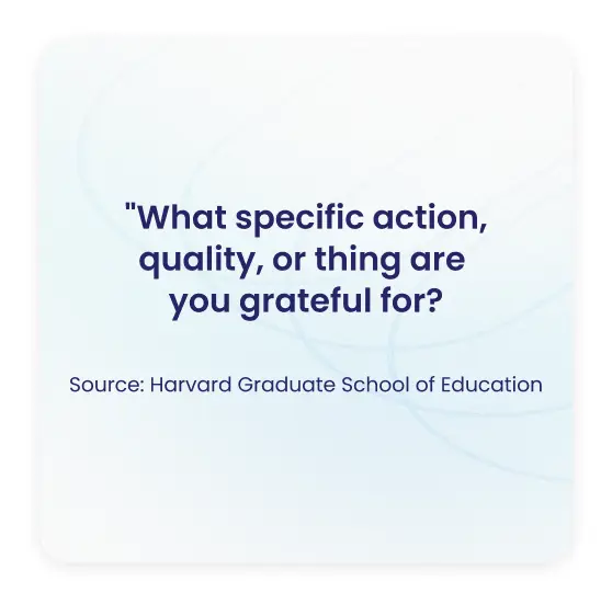Harvard Graduate School of Education quote card prompting specific, meaningful gratitude for stronger employee recognition