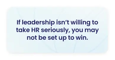 Pull quote card stating leadership must take HR seriously to set the function up for success — HR strategy insight