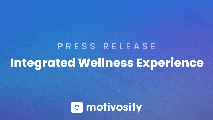 Motivosity Integrated Wellness Experience press release thumbnail — employee engagement and wellness platform announcement