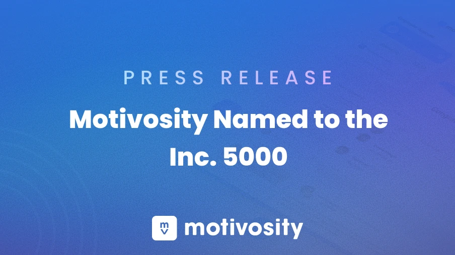 Motivosity Inc. 5000 press release thumbnail — people-first recognition software named among America's fastest-growing companies