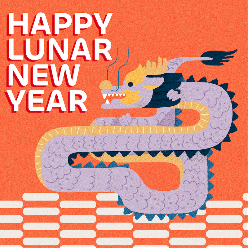Graphic showing a dragon, with the text 'happy lunar new year'