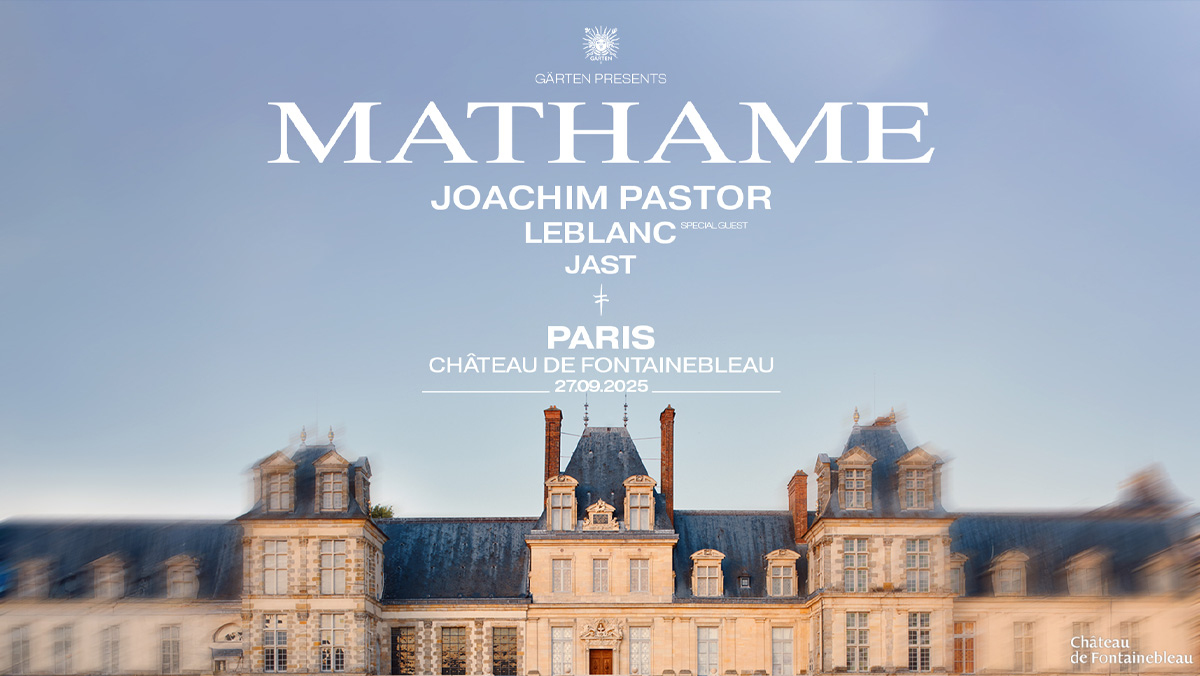 Mathame @ Château de Fontainebleau