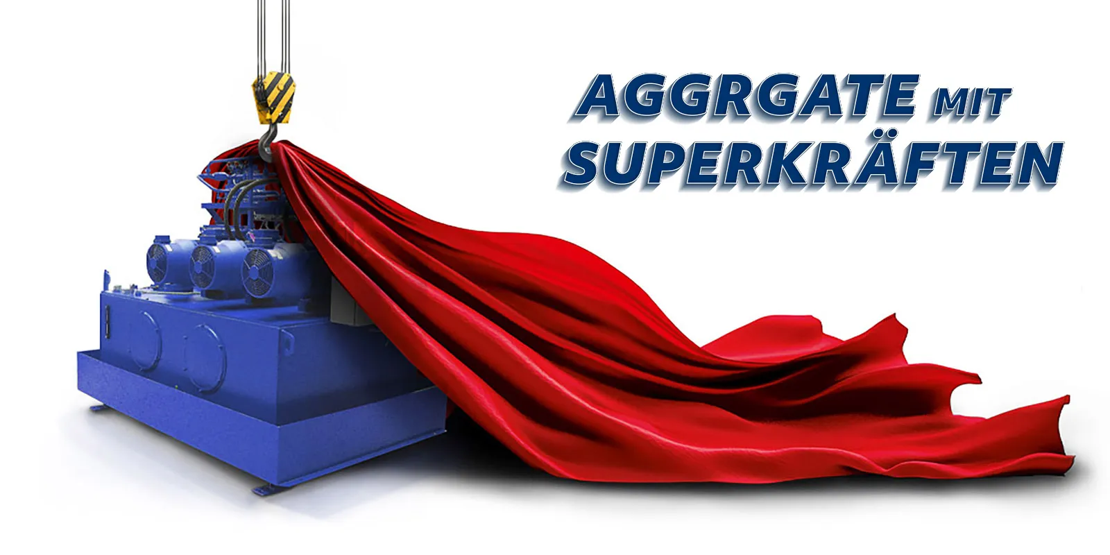 Hydraulikaggregate von AROS Hydraulik sind individuelle Superkräfte