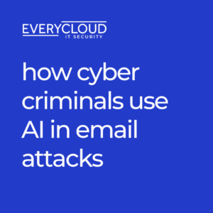 how cyber criminals use AI
