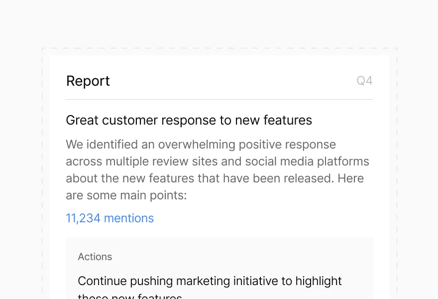 Report highlighting great customer response to new features with 11,234 mentions and suggested marketing actions.
