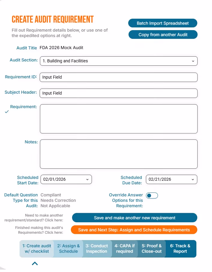 Create Audit Requirement form showing fields for Audit Title FDA 2026 Mock Audit, Audit Section dropdown, Requirement ID and Subject Header input fields, text areas for Requirement and Notes, Scheduled Start and Due Dates, Default Question Type options, Override Answer toggle, and buttons to Save or proceed to next step.