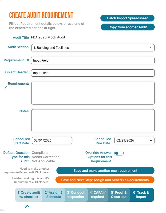 Create Audit Requirement form showing fields for Audit Title FDA 2026 Mock Audit, Audit Section dropdown, Requirement ID and Subject Header input fields, text areas for Requirement and Notes, Scheduled Start and Due Dates, Default Question Type options, Override Answer toggle, and buttons to Save or proceed to next step.