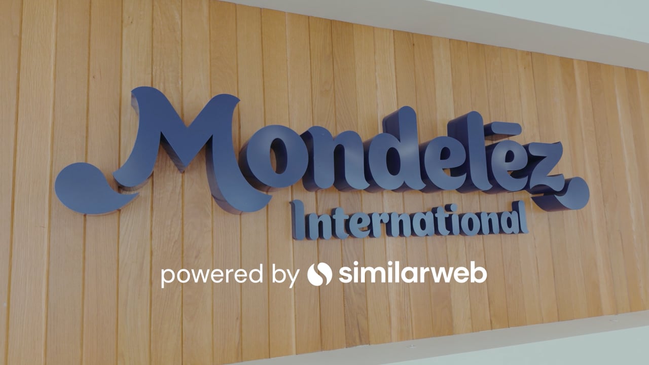 Mondelez on Similarweb - Customer Testimonial