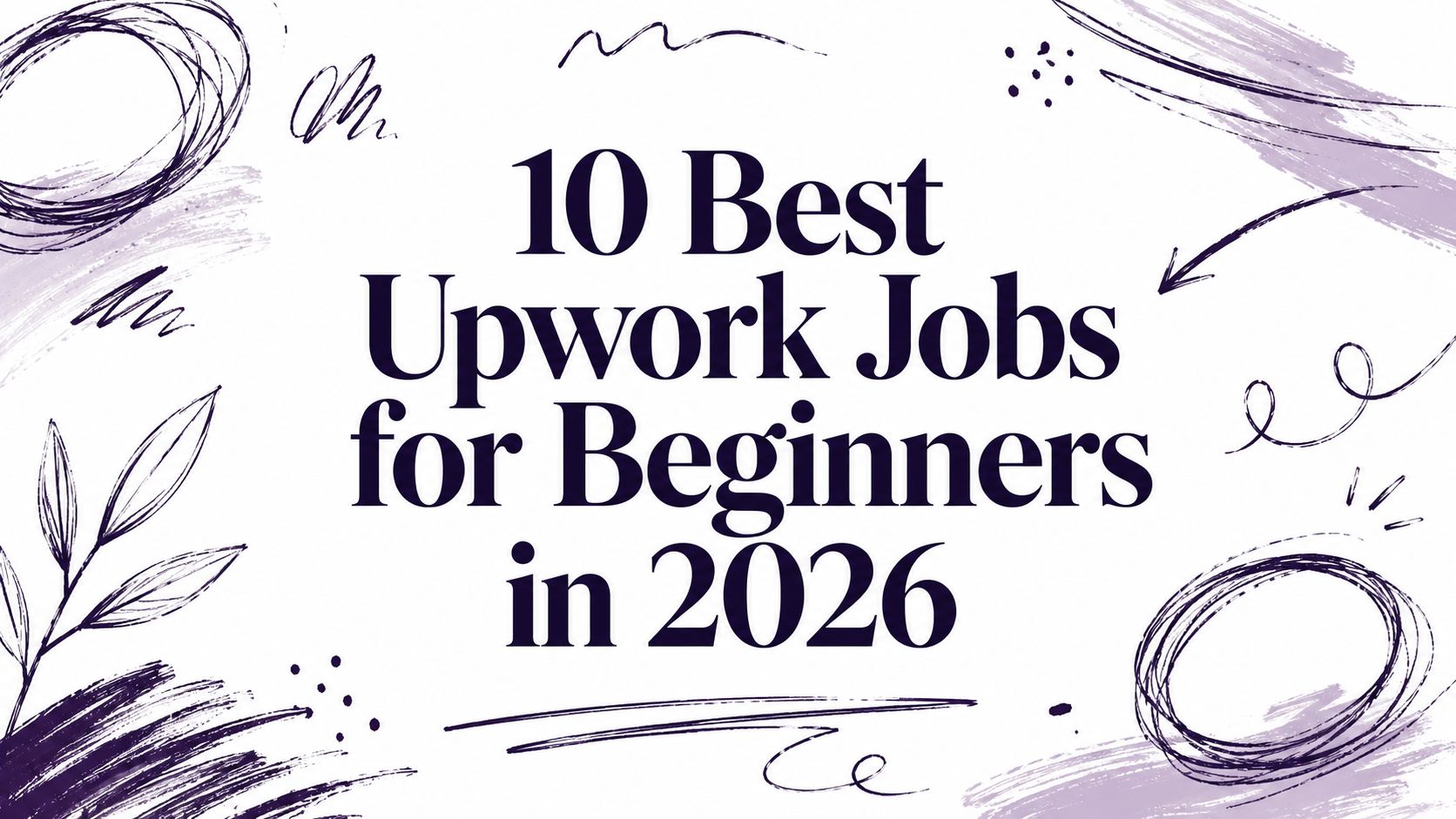 10 Best Upwork Jobs for Beginners in 2026