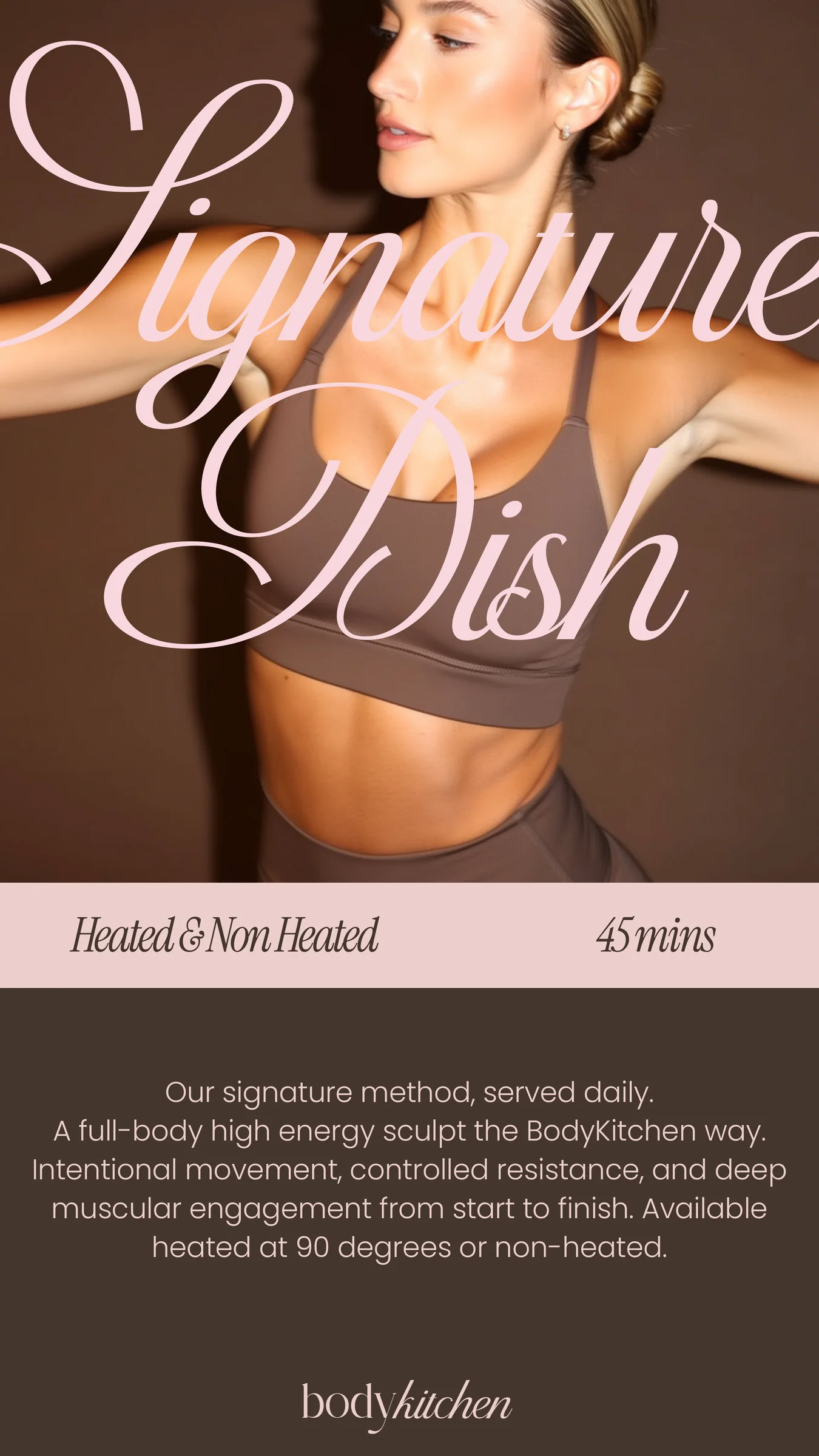 Signature Dish. Full-body mat Pilates sculpt, 45 minutes, heated at 90 degrees or non-heated.