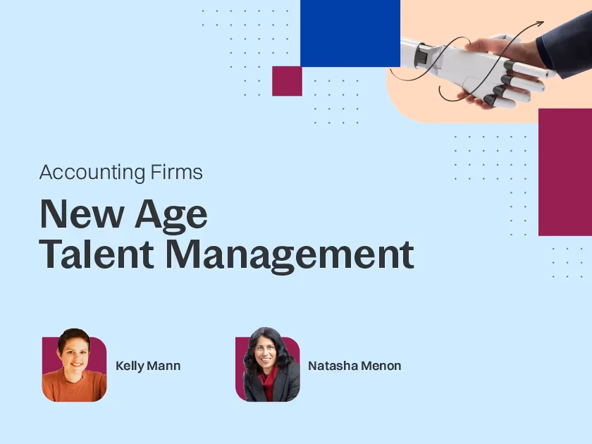 New Age Talent Management for Accounting Firms