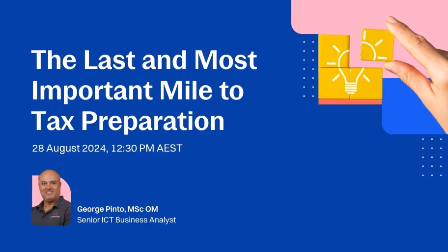 The Last and Most Important Mile to Tax Preparation
