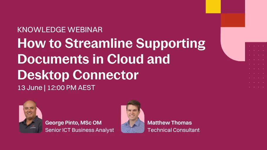 How to Streamline Supporting Documents in Cloud and Desktop Connector