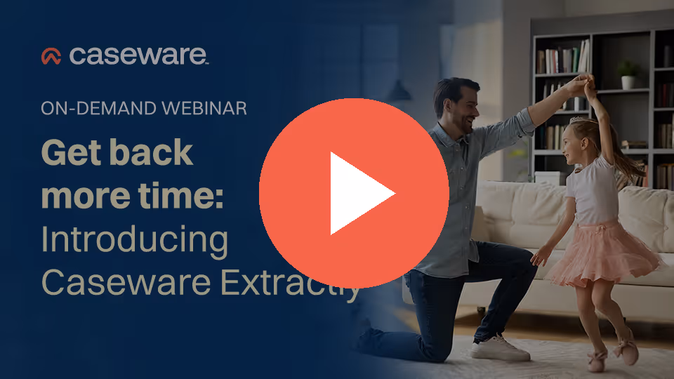 Get back more time: Introducing Caseware Extractly