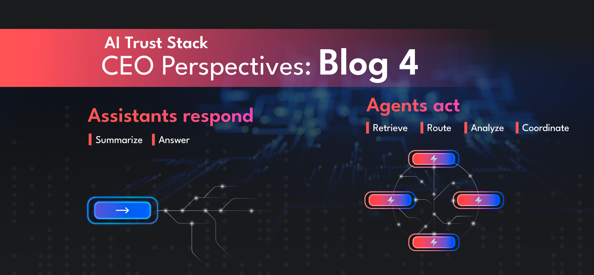 AI Trust Stack: From Assistants to Agents