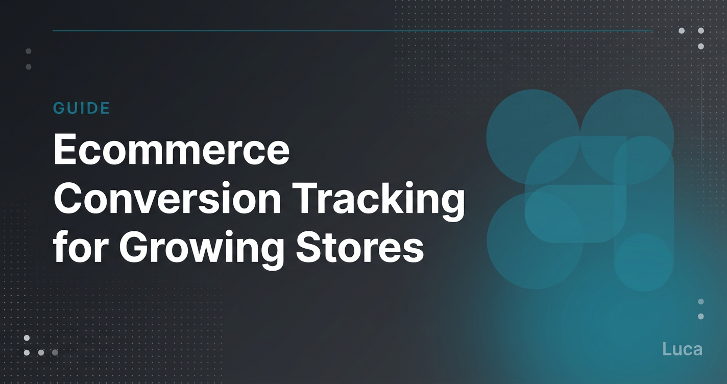 Ecommerce Conversion Tracking for Growing Stores: Micro-Events, Attribution Windows, and Ad Spend Decisions