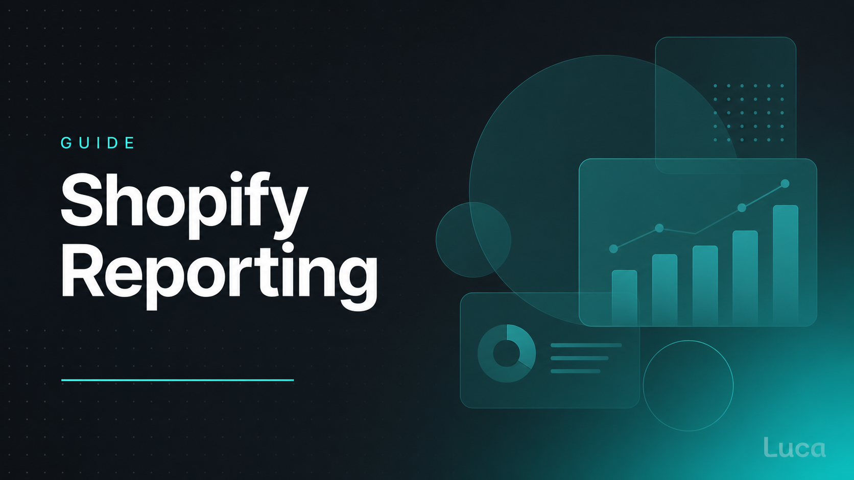 Shopify reporting guide thumbnail with a sales analytics dashboard and growth bar chart on a dark background