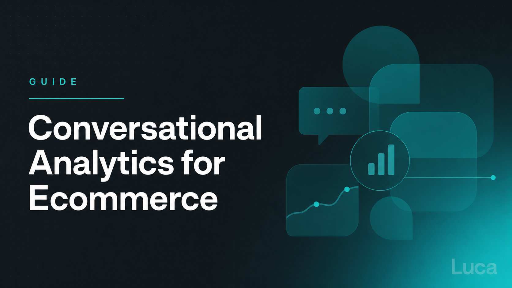 Conversational analytics for ecommerce guide banner with chat bubbles, bar chart, and growth line icons by Luca