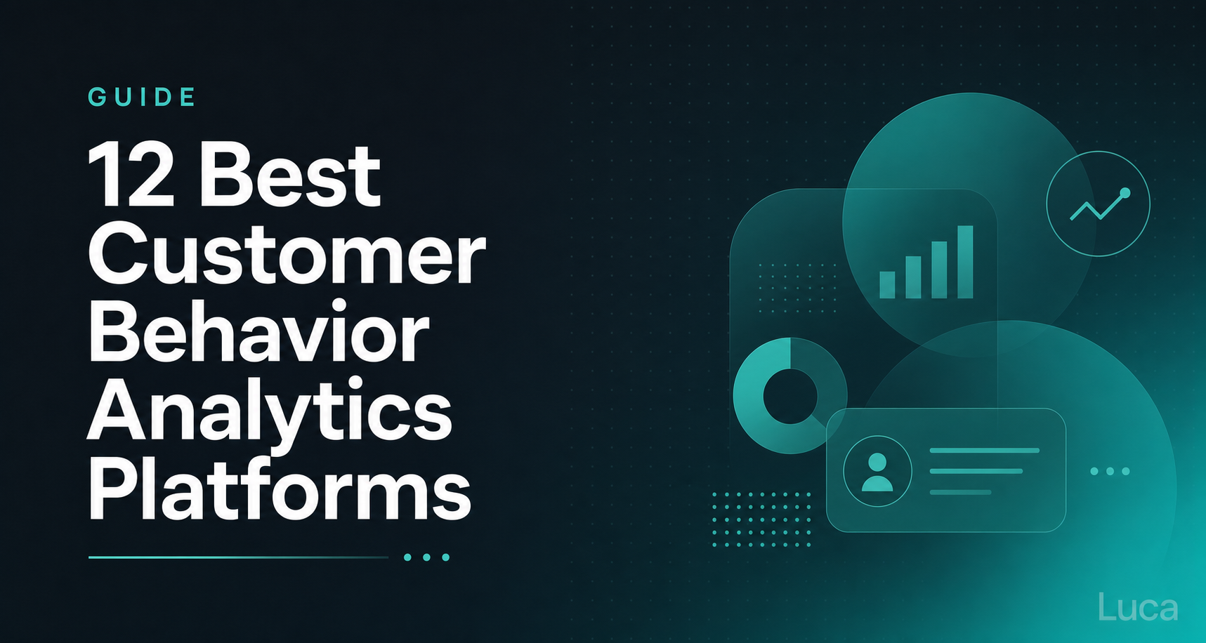 Customer behavior analytics platforms comparison guide with segmentation charts and customer profile data visualization