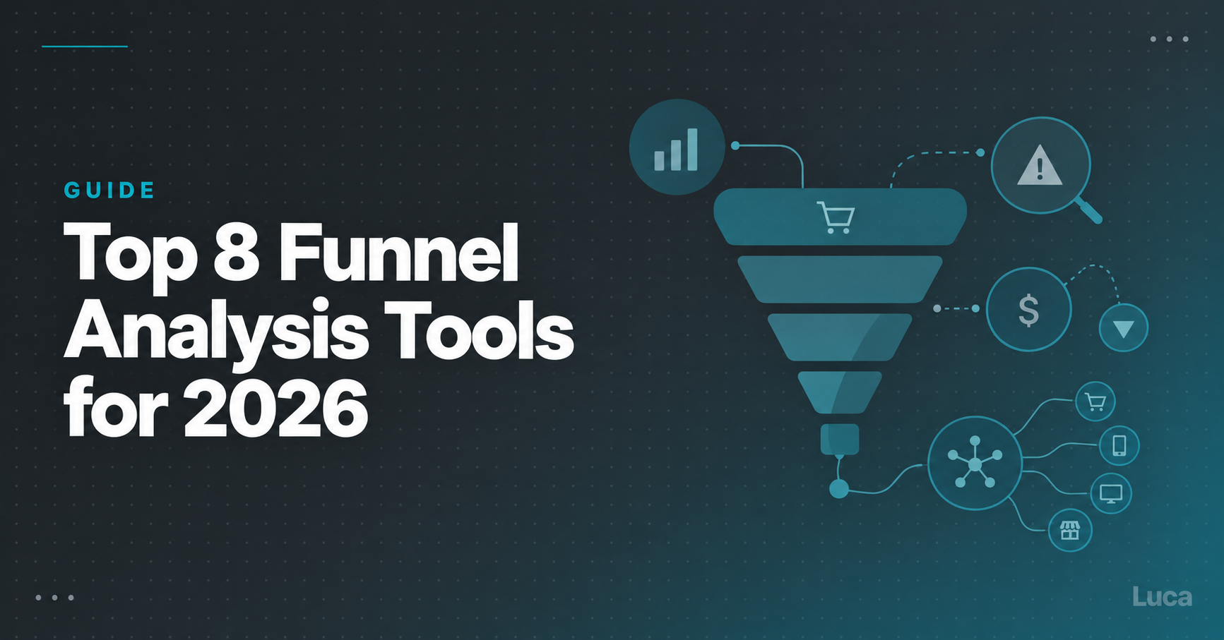 Top 8 funnel analysis tools for 2026 guide cover with ecommerce funnel, cart, revenue, alert, and channel icons