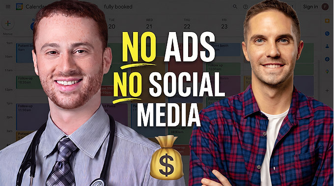 Thumbnail of a doctor and a man with text "NO ADS, NO SOCIAL MEDIA", a money bag emoji, over a blurred, fully booked calendar.