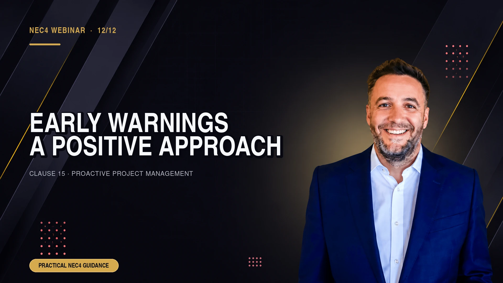 NEC Contract Early Warnings: A Positive Approach to Project Management