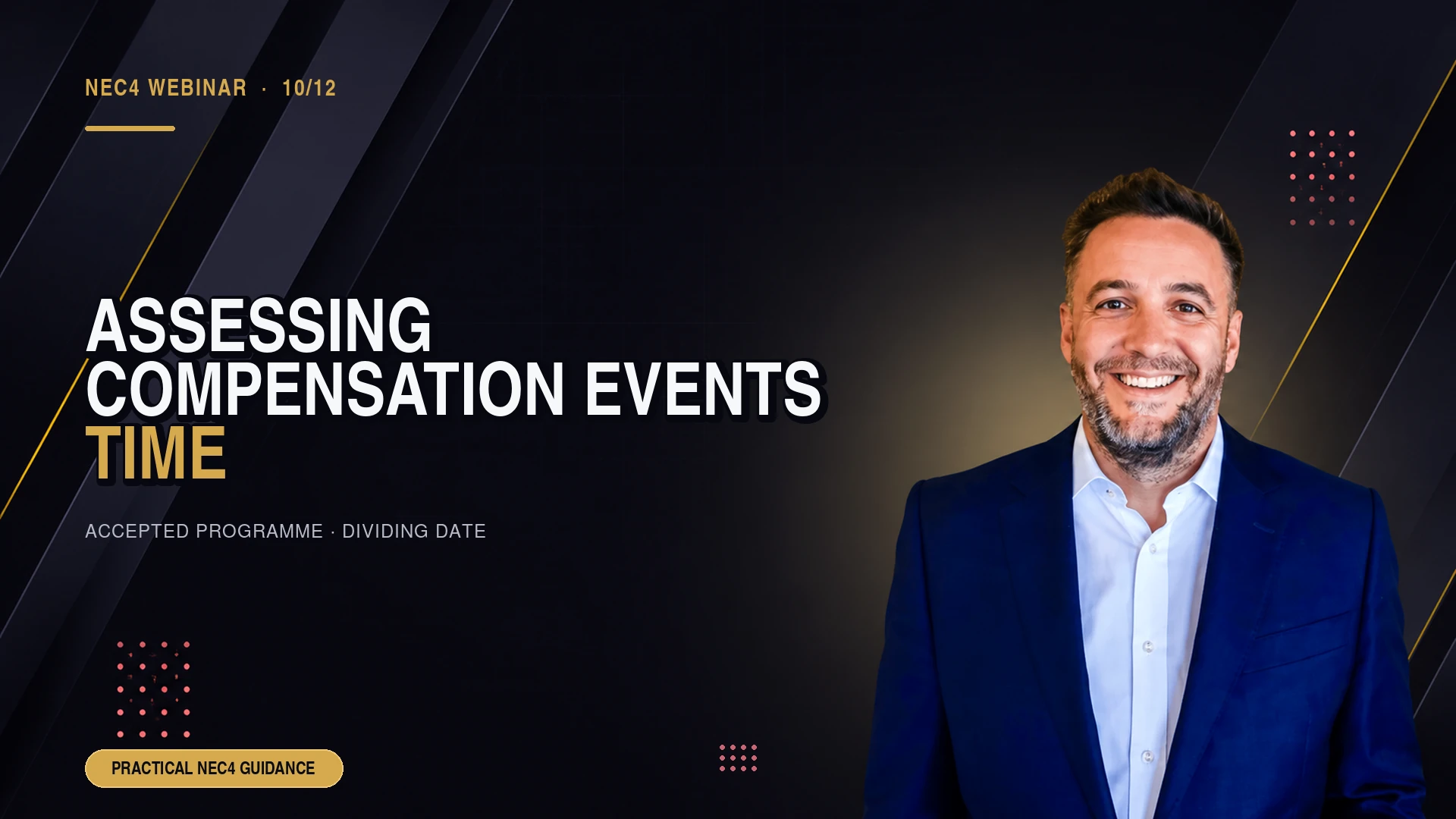 NEC4: Assessing Compensation Events Part 1 - Time