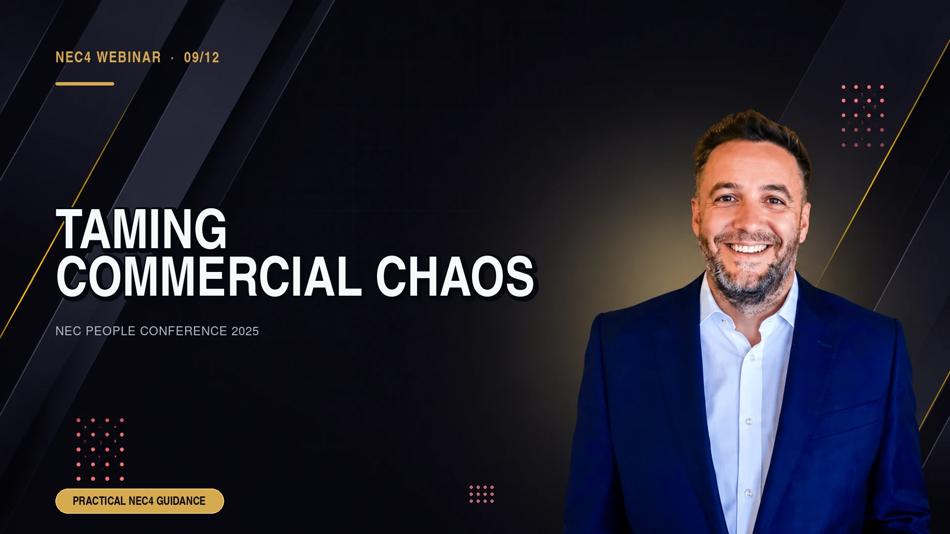 NEC4 - Taming Commercial Chaos | NEC People Conference 2025 London
