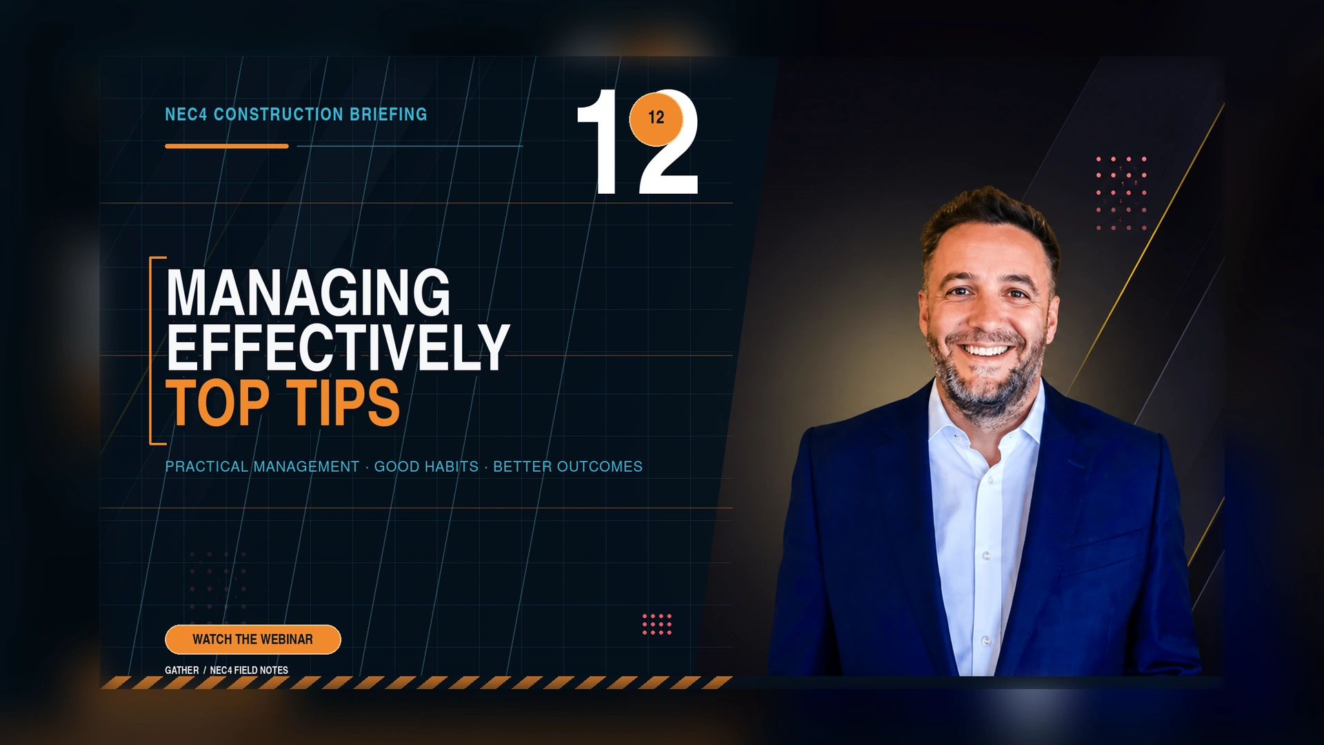 NEC4: Managing Effectively - Top Tips