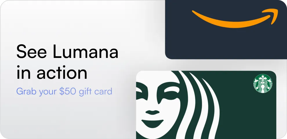 Amazon and Starbucks gift card promotion with text 'See Lumana in action, grab your $50 gift card.'