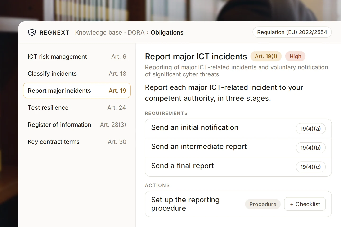 A regulation broken down into obligations, with the requirements and actions of the incident-reporting obligation and their article references