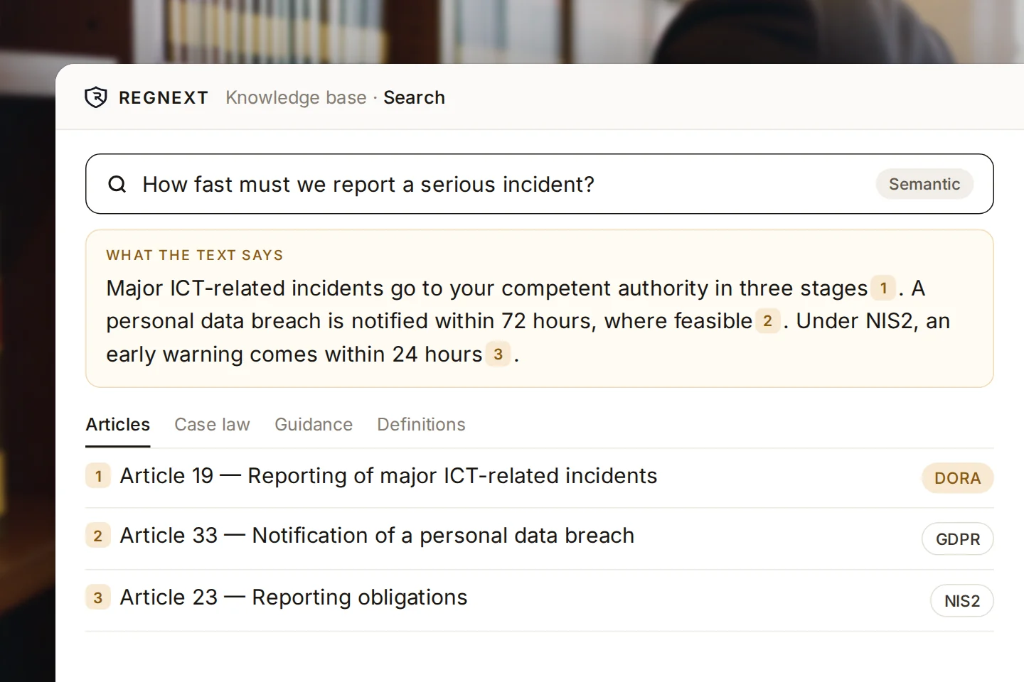 A man taking a book from a shelf, with a search answering how fast incidents must be reported, citing DORA, GDPR and NIS2 articles