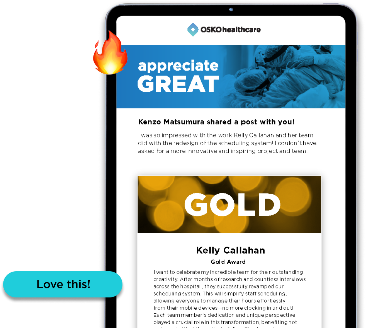 Tablet screen showing OSKOhealthcare post appreciating Kelly Callahan's team for redesigning the scheduling system, awarded Gold for outstanding creativity.