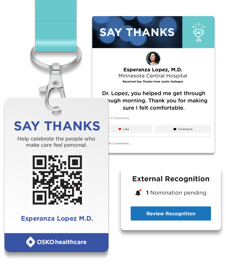 ID badge with teal lanyard reading 'Say Thanks' featuring a QR code and the name Esperanza Lopez M.D., alongside a social media style thank you message from Minnesota Central Hospital and a notification for one pending nomination in external recognition.