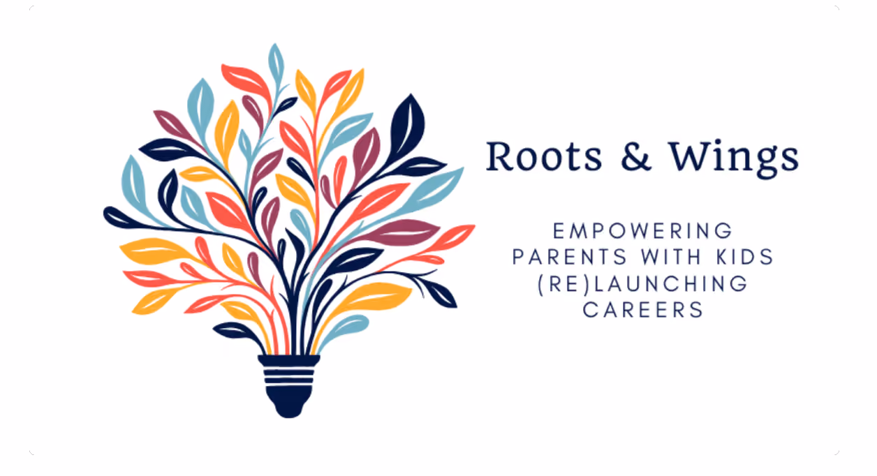 Logo of a light bulb with colorful leaves and text Roots & Wings empowering parents relaunching careers.