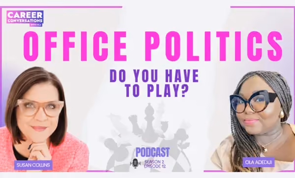 Podcast cover with two women and text Office Politics Do You Have to Play for Career Conversations.