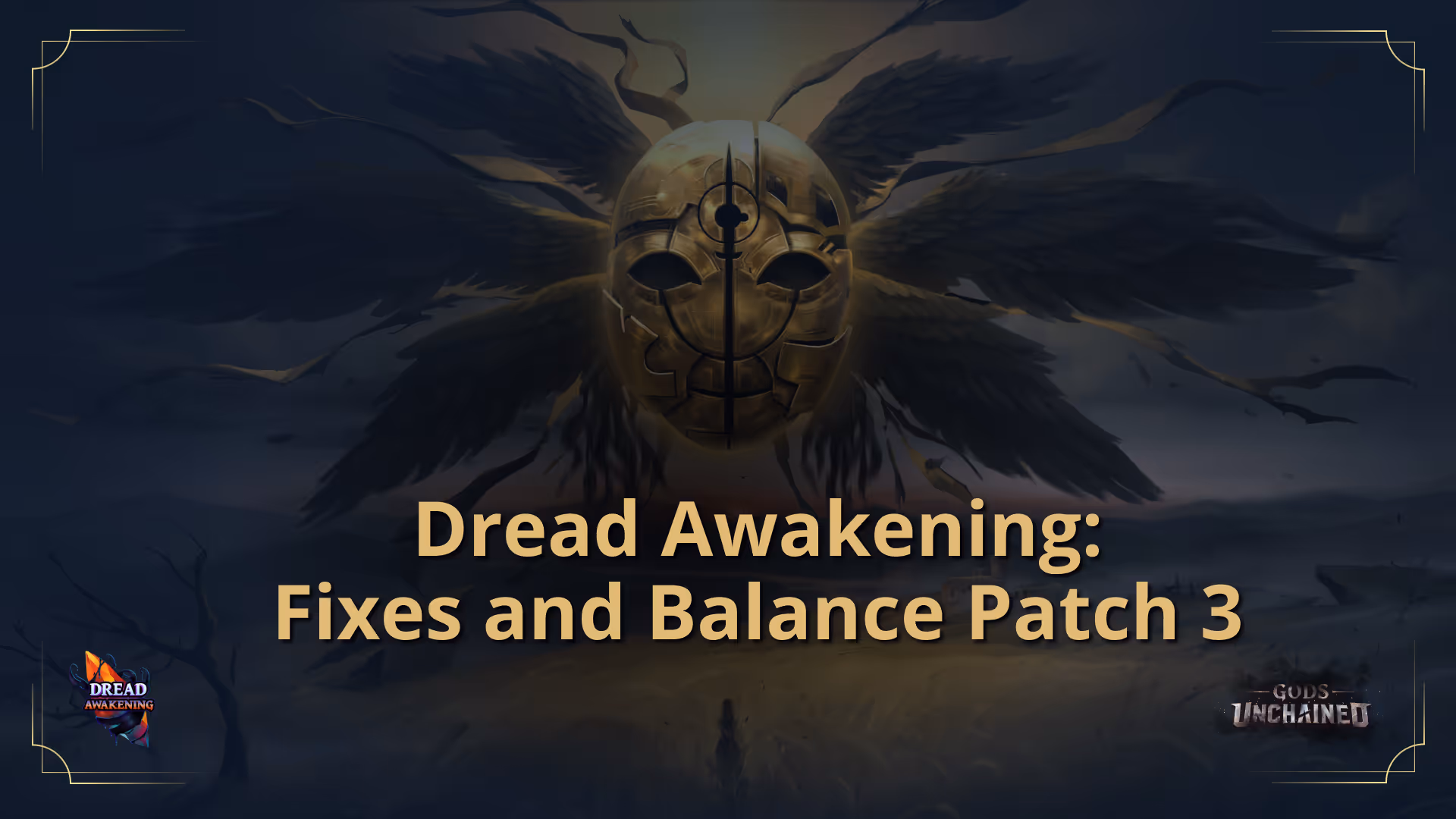 Dread Awakening: Fixes and Balance Patch 3