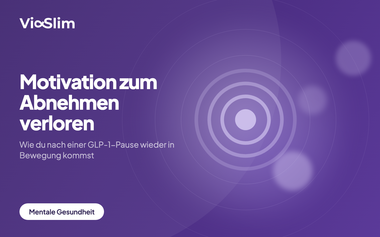 Motivation zum Abnehmen verloren: Wie du nach einer GLP-1-Pause wieder in Bewegung kommst — Beitragsbild von ViaSlim