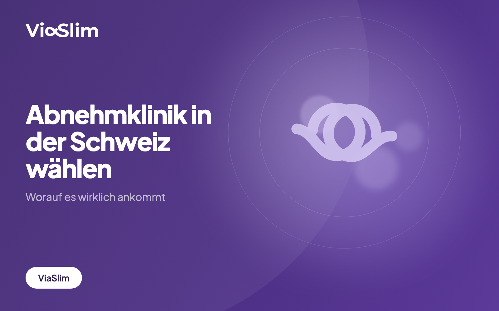 Abnehmklinik in der Schweiz wählen: Worauf es wirklich ankommt — Beitragsbild von ViaSlim