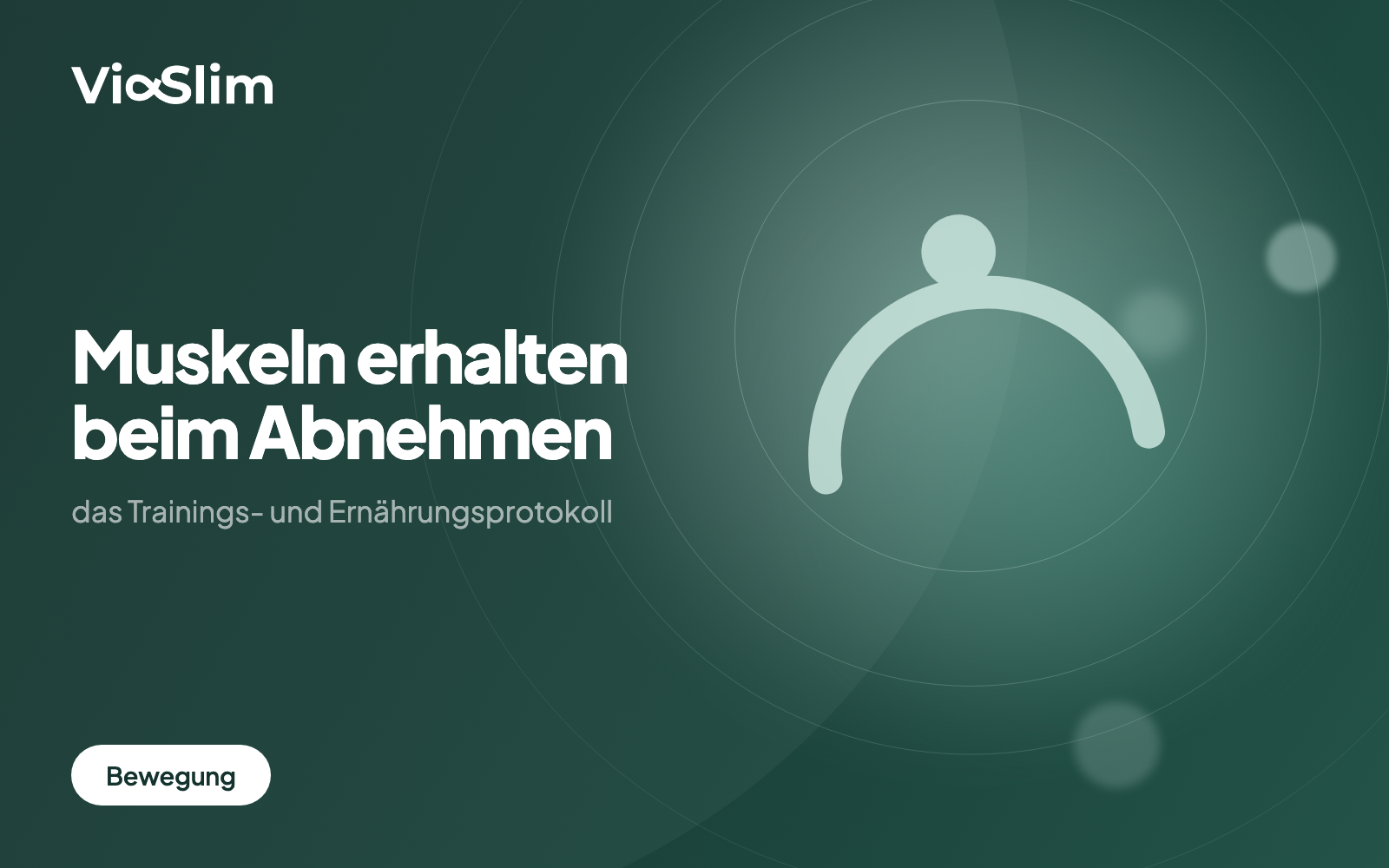 Muskeln erhalten beim Abnehmen: das Trainings- und Ernährungsprotokoll — Beitragsbild von ViaSlim