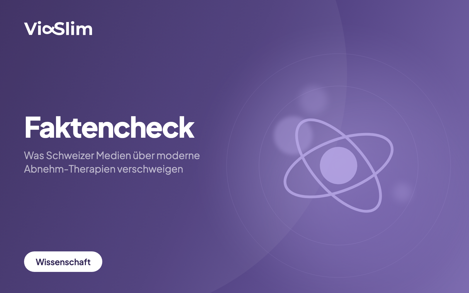 Faktencheck: Was Schweizer Medien über moderne Abnehm-Therapien verschweigen — Beitragsbild von ViaSlim