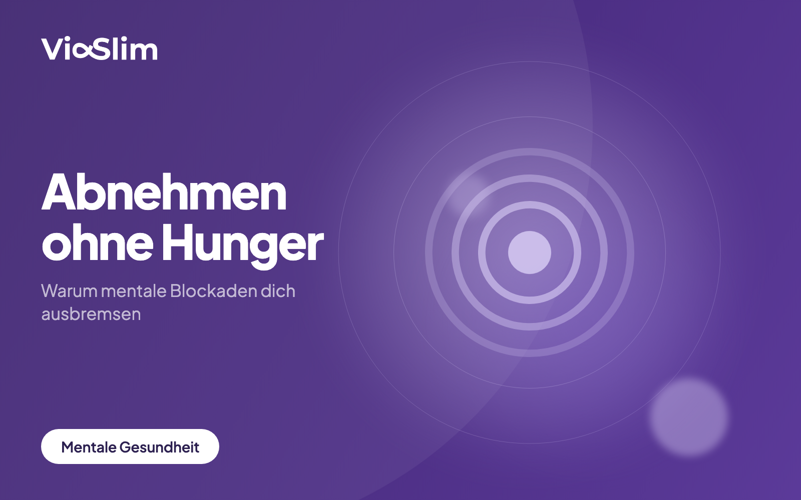 Abnehmen ohne Hunger: Warum mentale Blockaden dich ausbremsen — Beitragsbild von ViaSlim