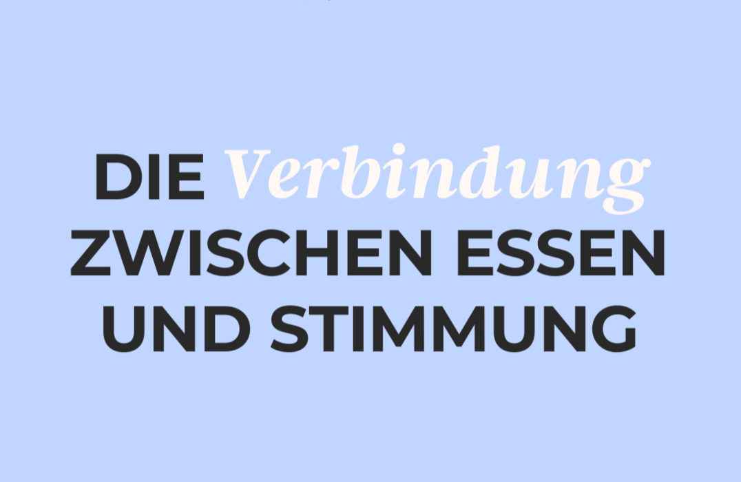 Die Verbindung zwischen Essen und Stimmung — Beitragsbild von ViaSlim