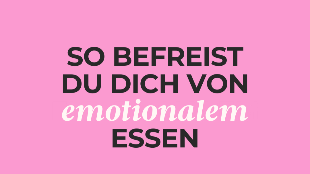 Essen aus Emotionen? So befreist du dich von emotionalem Essen — Beitragsbild von ViaSlim