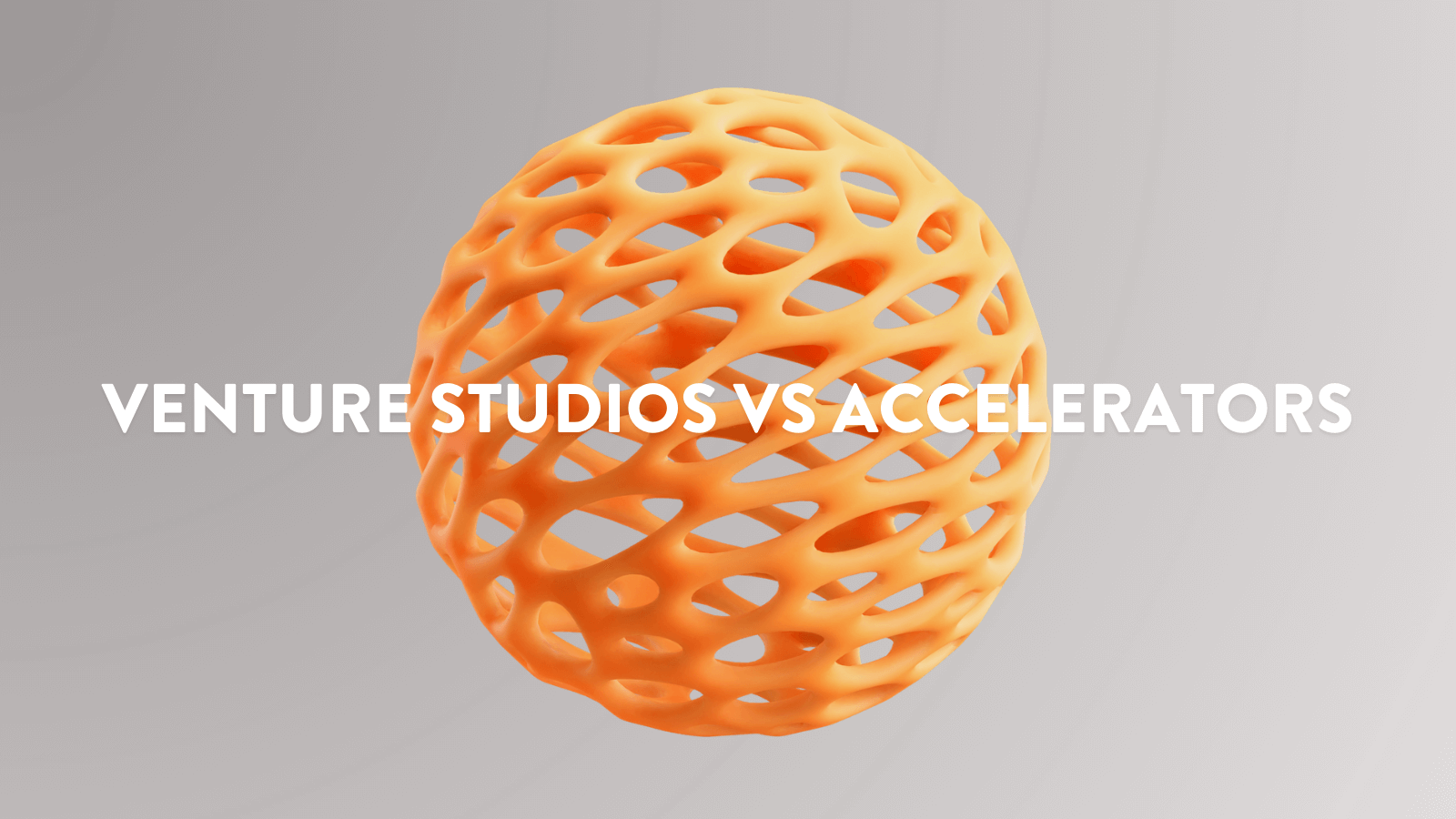 VENTURE STUDIOS VS. ACCELERATORS: A NEW PATH TO SUCCESS FOR DIGITAL STARTUPS