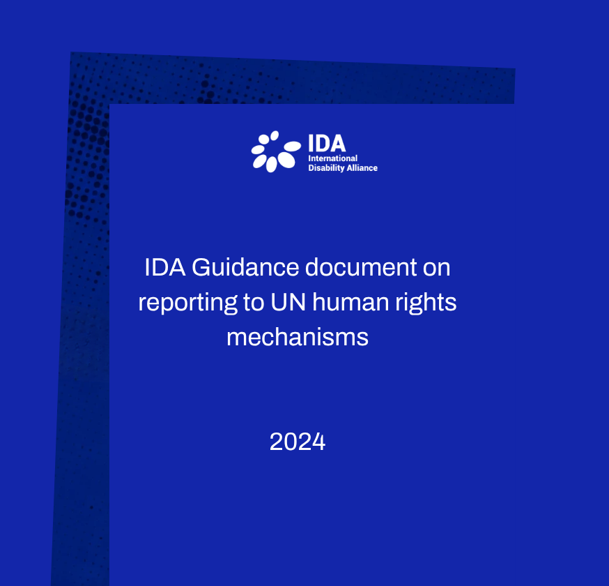 IDA Guidance document on reporting to UN human rights mechanisms, 2024