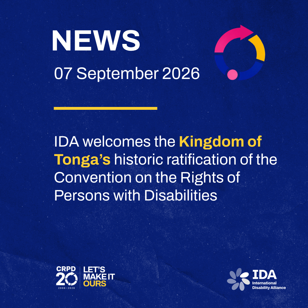 News 7 September 2026 IDA welcomes the Kingdom of Tonga’s historic ratification of the Convention on the Rights of Persons with Disabilities